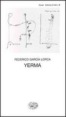 Yerma di Federico García Lorca edito da Einaudi