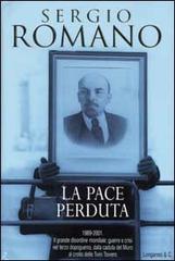 La pace perduta di Sergio Romano edito da Longanesi