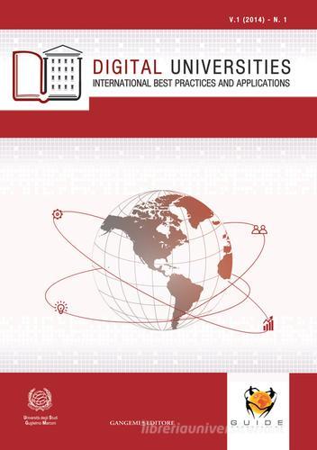 Digital universities. International best practices and applications (2014) vol.1 edito da Gangemi Editore
