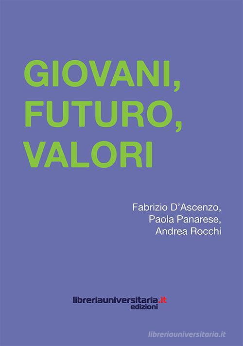 Giovani, futuro, valori edito da libreriauniversitaria.it
