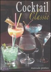 Cocktail classic edito da Zelig