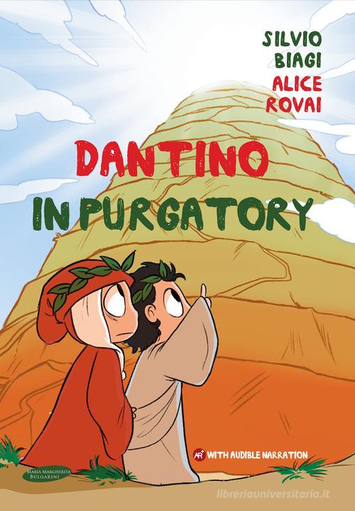 Dantino in Purgatory di Silvio Biagi, Alice Rovai edito da Maria Margherita Bulgarini