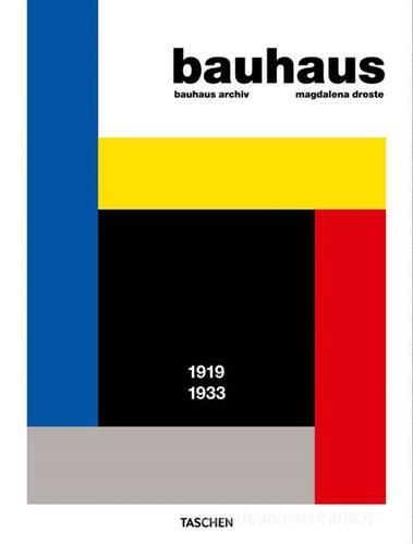 Bauhaus. Ediz. italiana di Magdalena Droste edito da Taschen