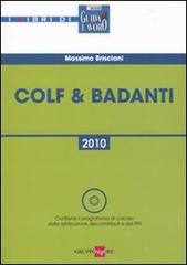 Colf & badanti. Con CD-ROM di Massimo Brisciani edito da Il Sole 24 Ore