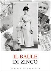 Il baule di zinco di Cesarina Minoli edito da Campanotto