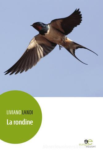La rondine di Liviano Landi edito da Europa Edizioni