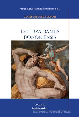 Lectura Dantis Bononiensis vol.4 edito da Bononia University Press