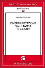 L' interpretazione simultanea in relais di Gianluca Sorrentino edito da Schena Editore