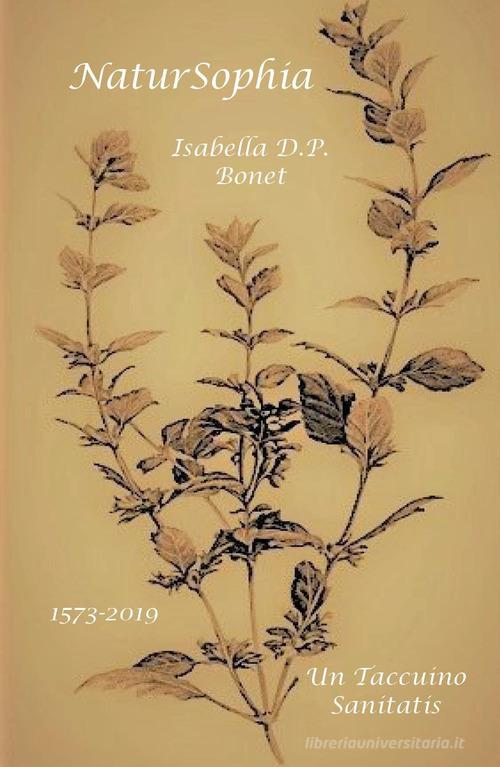 NaturSophia di Isabella D.P. Bonet edito da Youcanprint