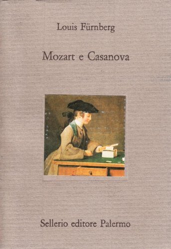 Mozart e Casanova di Louis Furnberg edito da Sellerio Editore Palermo