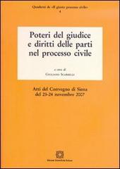 Poteri del giudice e diritti delle parti nel processo civile edito da Edizioni Scientifiche Italiane