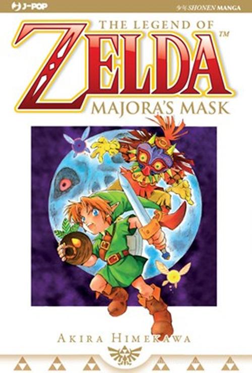 Majora's mask. The legend of Zelda di Akira Himekawa edito da Edizioni BD