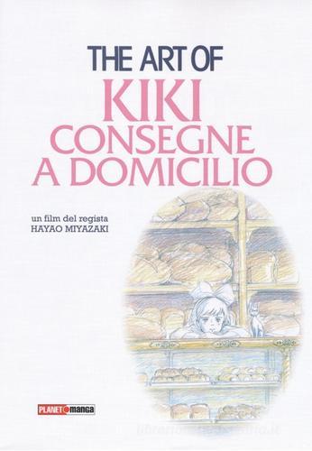 The art of Kiki. Consegne a domicilio. Ediz. illustrata edito da Panini Comics