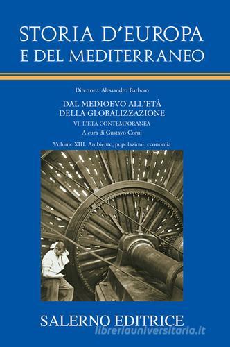 Storia d'Europa e del Mediterraneo vol.13 edito da Salerno