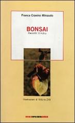 Bonsai. Raccolta di haiku di Franca Cravino Minaudo edito da Impressioni Grafiche