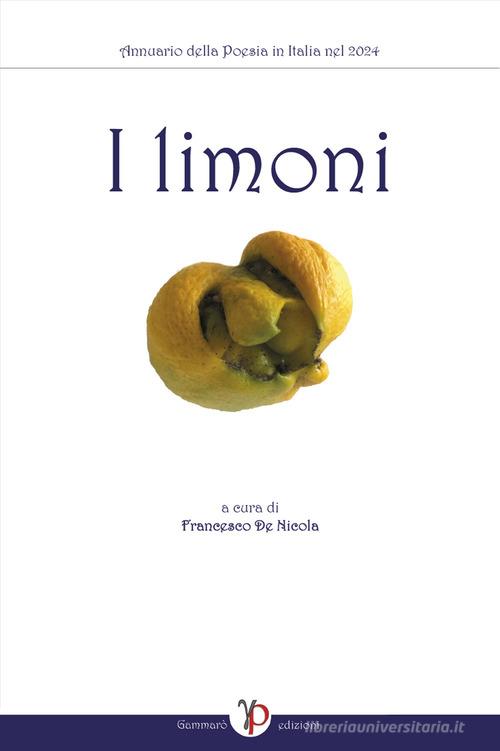 Annuario della poesia in Italia. I limoni 2024 (2021) edito da Gammarò Edizioni