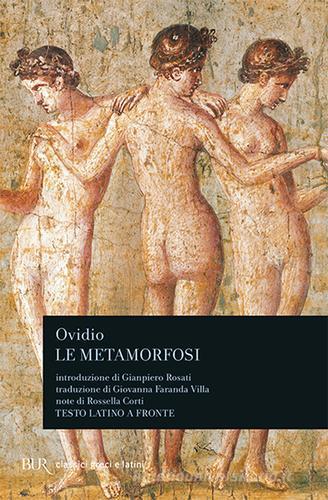 Le metamorfosi di P. Nasone Ovidio edito da Rizzoli