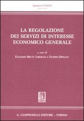 Le regolazione dei servizi di interesse economico generale edito da Giappichelli