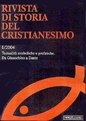 Rivista di storia del Cristianesimo (2004) vol.1 edito da Morcelliana