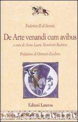 De arte venandi cum avibus. Testo latino a fronte di Federico II edito da Laterza