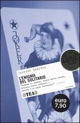 L' enigma del solitario di Jostein Gaarder edito da TEA