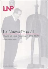 La Nuova Pesa vol.1 edito da De Luca Editori d'Arte