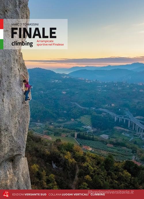 Finale climbing di Marco Tomassini edito da Versante Sud