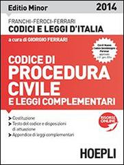 Codice di procedura civile e leggi complementari. Ediz. minore edito da Hoepli