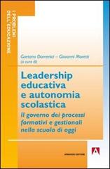 Leadership educativa e autonomia scolastica edito da Armando Editore