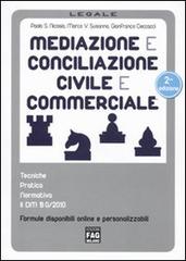 Mediazione e conciliazione civile e commerciale di Paolo S. Nicosia, Marco V. Susanna, Gianfranco Ceccacci edito da FAG