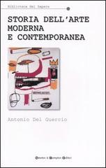 Storia dell'arte moderna e contemporanea. Temi, luoghi, linguaggi di Antonio Del Guercio edito da Newton & Compton
