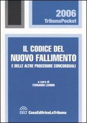 Il codice del nuovo fallimento e delle altre procedure concorsuali edito da La Tribuna