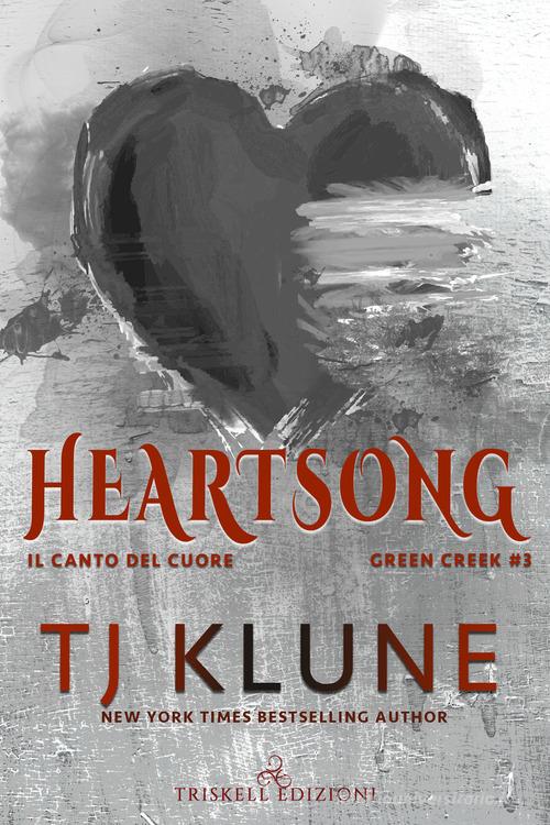 Heartsong. Il canto del cuore di T.J. Klune - 9788893129770 in Narrativa  rosa