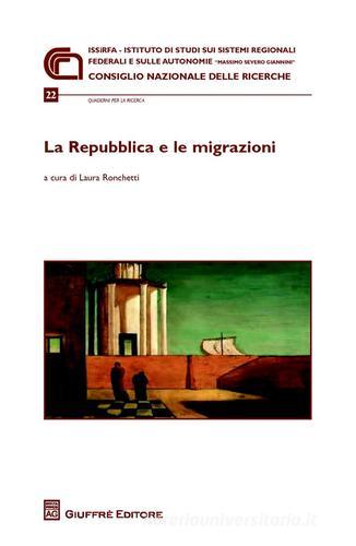 La Repubblica e le migrazioni edito da Giuffrè