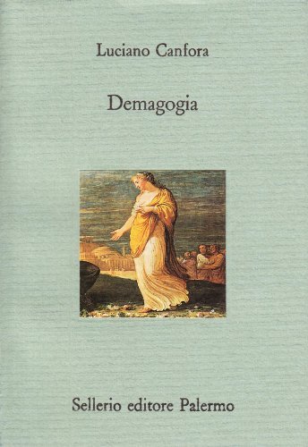 Demagogia di Luciano Canfora edito da Sellerio Editore Palermo