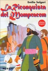 La riconquista del Mompracem di Emilio Salgari edito da Ugo Mursia Editore