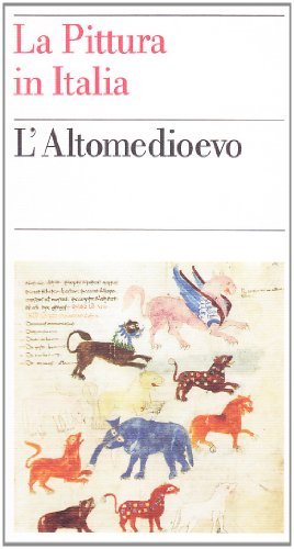 La pittura in Italia. L'altomedioevo edito da Mondadori Electa