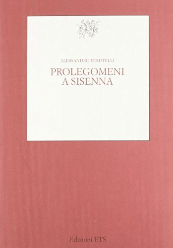 Prolegomeni a Sisenna di Alessandro Perutelli edito da Edizioni ETS