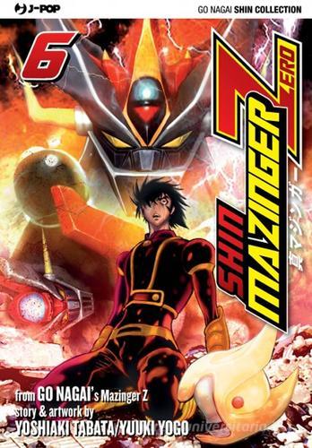 Shin Mazinger Zero vol. 6 di Go Nagai, Yoshiaki Tabata, Yuki Yogo edito da Edizioni BD