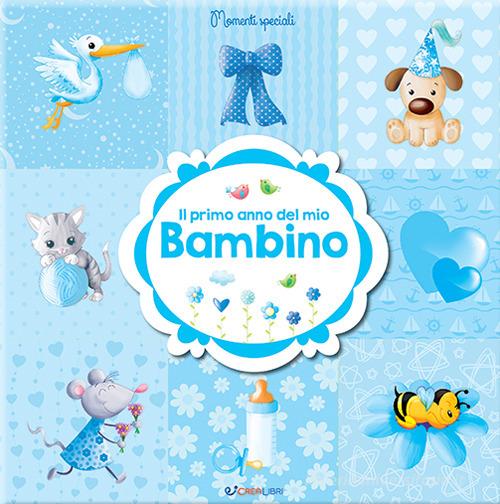 Il primo anno del mio bambino - 9788868379780 in Adolescenti e genitori