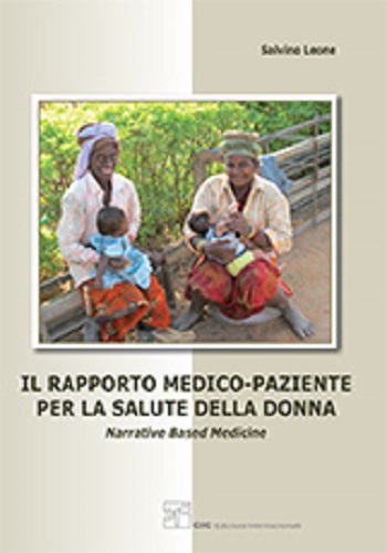 Il rapporto medico paziente per la salute della donna. di S. Leone edito da CIC Edizioni Internazionali