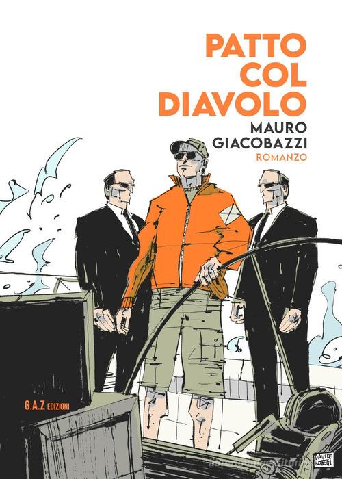 Patto col diavolo di Mauro Giacobazzi edito da Youcanprint