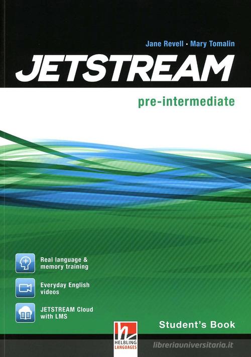 Jetstream. Pre intermediate. Student's book. Per le Scuole superiori. Con e-book. Con espansione online di Jane Revell, Jeremy Harmer, Mary Tomalin edito da Helbling