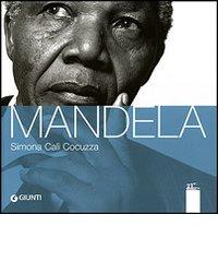 Mandela di Simona Calì Cocuzza edito da Giunti Editore