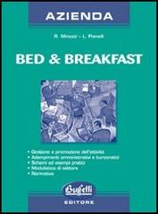 Bed & breakfast di Roberta Minnozzi, Livia Pianelli edito da Buffetti