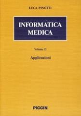 Informatica medica vol.2 di Luca Pinotti edito da Piccin-Nuova Libraria
