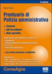 Prontuario di polizia amministrativa di Elena Fiore edito da Maggioli Editore
