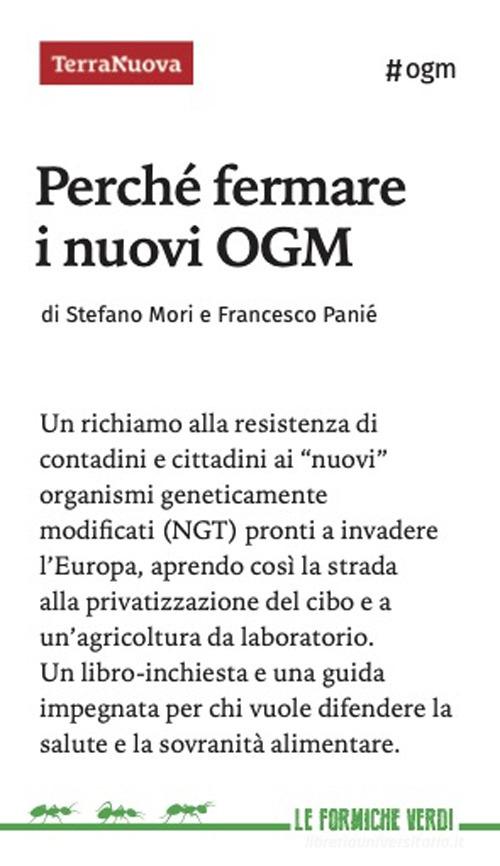 Perché fermare i nuovi OGM di Francesco Panié, Stefano Mori edito da Terra Nuova Edizioni