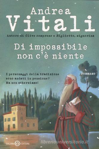 Di impossibile non c'è niente di Andrea Vitali edito da Salani