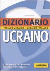 Dizionario ucraino. Italiano-ucraino, ucraino-italiano edito da Vallardi A.